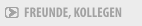 Freunde & Kollegen